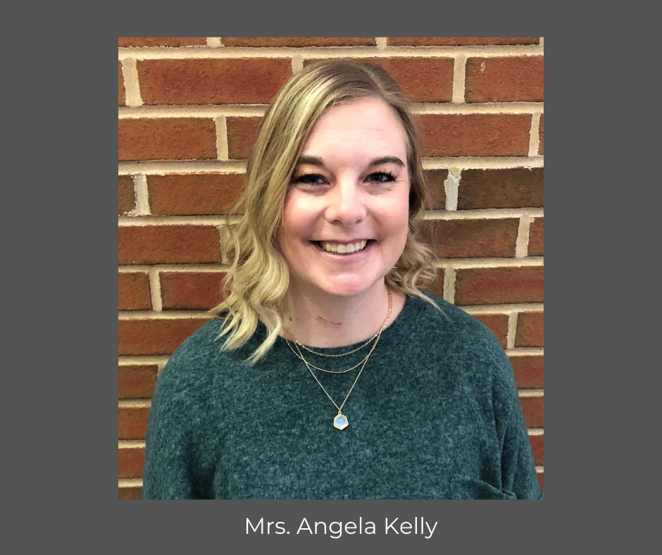 photo of Angela Kelly; text: Mrs. Angela Kelly photo of Angela Kelly; text: Mrs. Angela Kelly